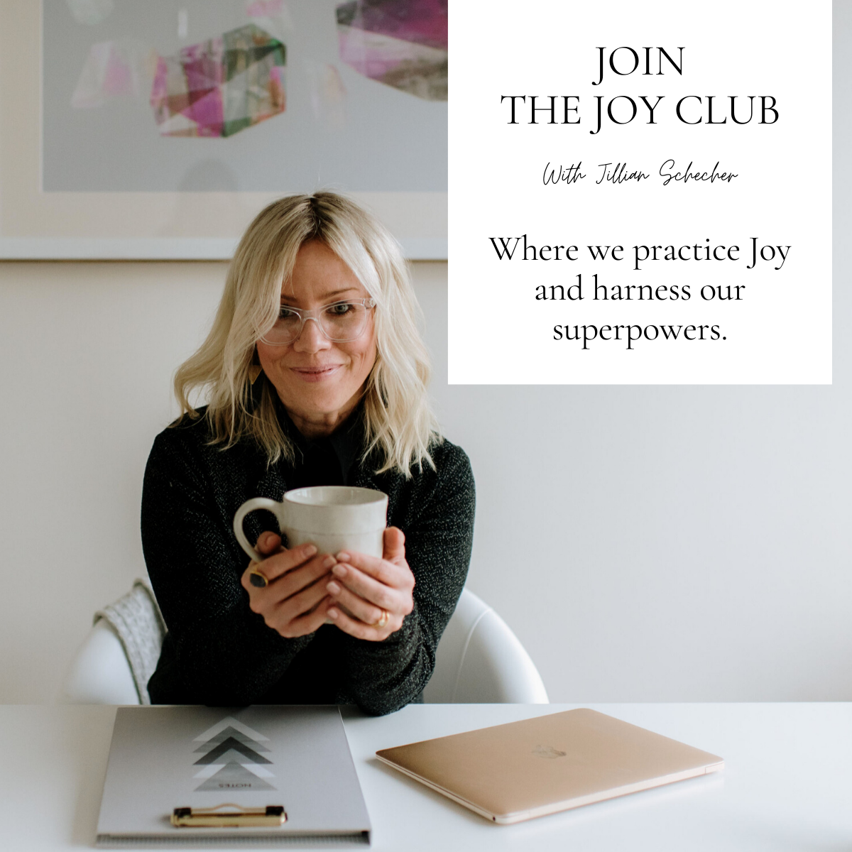 Join The Joy Club With Jillian Schecher